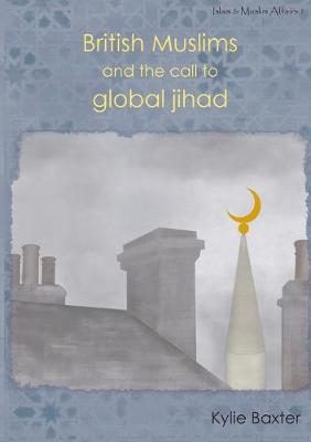 Book cover for British Muslims and the Call to Global Jihad