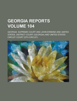 Book cover for Georgia Reports Volume 104