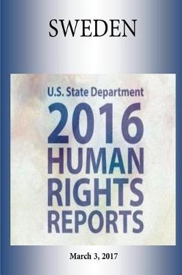 Book cover for SWEDEN 2016 HUMAN RIGHTS Report