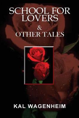 Book cover for School For Lovers & Other Tales
