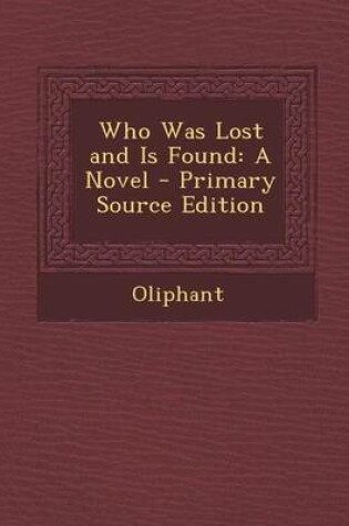 Cover of Who Was Lost and Is Found