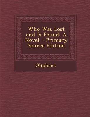 Book cover for Who Was Lost and Is Found