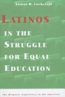 Book cover for Latinos in the Struggle for Equal Education