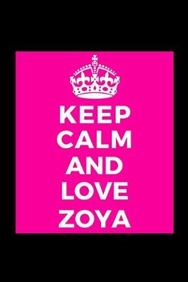 Book cover for Keep Calm and Love Zoya