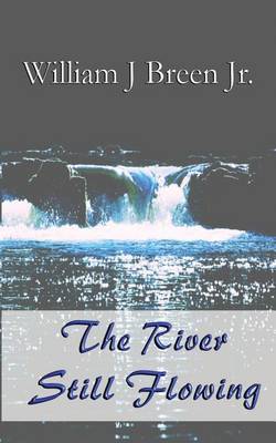 Book cover for The River Still Flowing