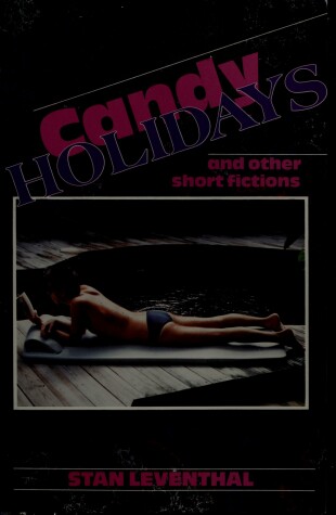Book cover for Candy Holidays and Other Short Fictions