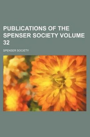 Cover of Publications of the Spenser Society Volume 32