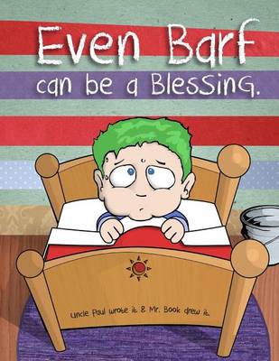 Book cover for Even Barf Can Be a Blessing.