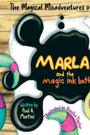 Cover of Marla and the magic ink bottle