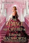 Book cover for The Prince Who Captured Me
