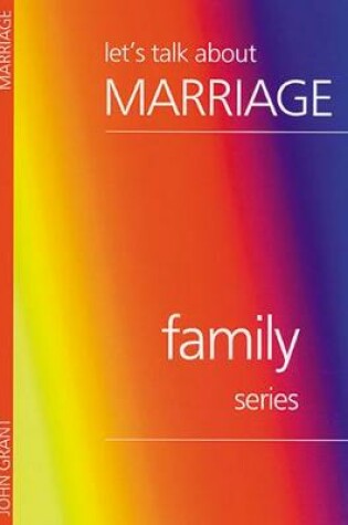 Cover of Lets Talk About Marriage