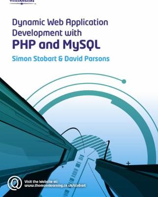 Book cover for Dynamic Web Application Development Using PHP and MySQL