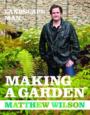 Book cover for Landscape Man: Making a Garden