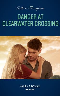 Book cover for Danger At Clearwater Crossing