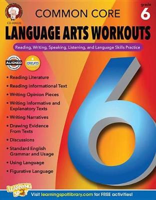 Book cover for Common Core Language Arts Workouts, Grade 6