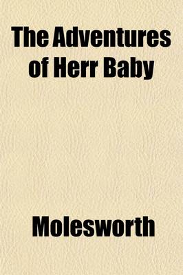 Book cover for The Adventures of Herr Baby