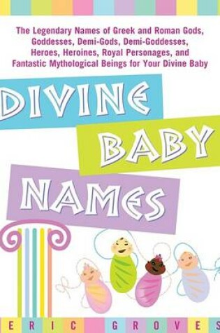 Cover of Divine Baby Names