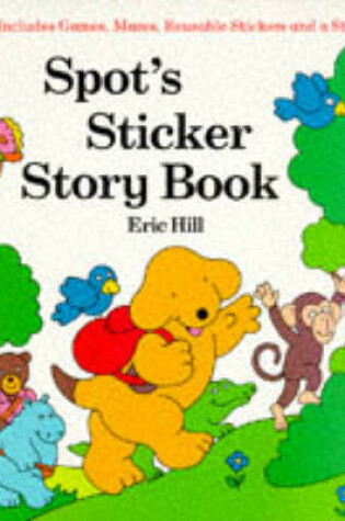 Cover of Spot's Sticker Story Book