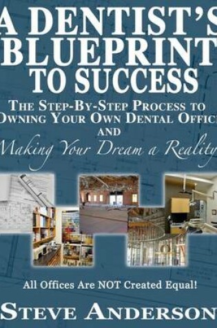 Cover of A Dentist's Blueprint to Success