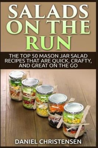 Cover of Salads on the Run
