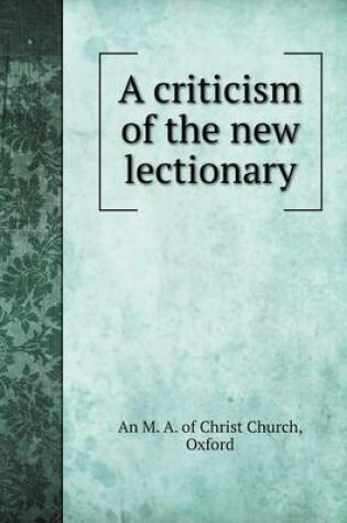 Cover of A criticism of the new lectionary