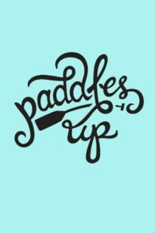 Cover of paddles up