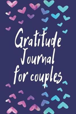 Book cover for Gratitude Journal For Couples