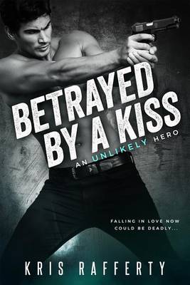 Cover of Betrayed by a Kiss