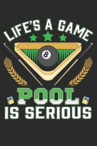 Cover of Life is a Game Pool is Serious