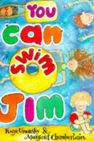 Cover of You Can Swim, Jim