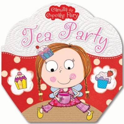 Book cover for Camilla the Cupcake Fairy's Tea Party