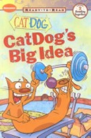 Cover of Catdog's Big Idea