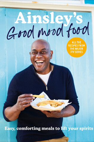 Cover of Ainsley’s Good Mood Food