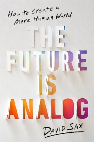 Cover of The Future Is Analog