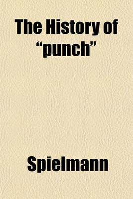 Book cover for The History of "Punch"