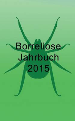 Book cover for Borreliose Jahrbuch 2015