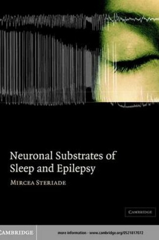 Cover of Neuronal Substrates of Sleep and Epilepsy