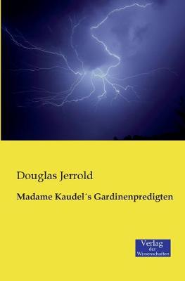 Book cover for Madame KaudelÂ´s Gardinenpredigten