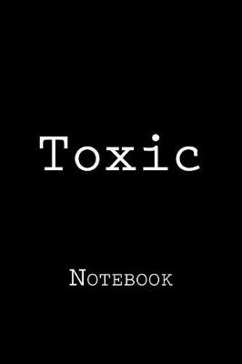 Book cover for Toxic