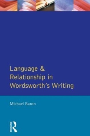 Cover of Language and Relationship in Wordsworth's Writing