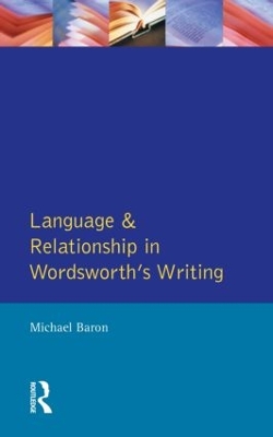 Cover of Language and Relationship in Wordsworth's Writing