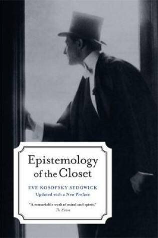 Cover of Epistemology of the Closet, Updated with a New Preface