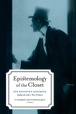 Book cover for Epistemology of the Closet, Updated with a New Preface