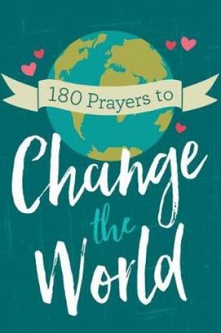 Cover of 180 Prayers to Change the World (for Adults)