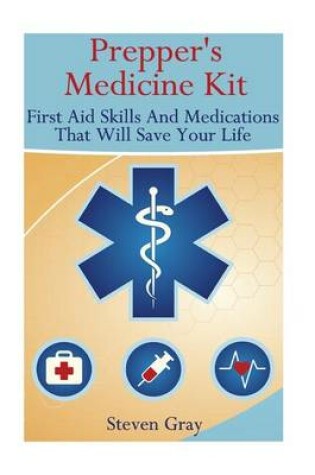 Cover of Prepper's Medicine Kit