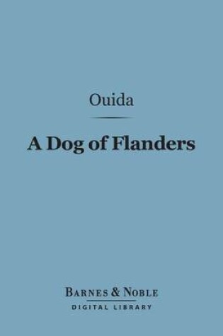 Cover of A Dog of Flanders (Barnes & Noble Digital Library)