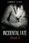 Book cover for Incidental Fate Book 5