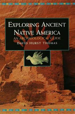 Book cover for Exploring Ancient Native America