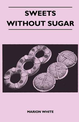 Book cover for Sweets Without Sugar