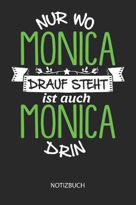 Book cover for Nur wo Monica drauf steht - Notizbuch